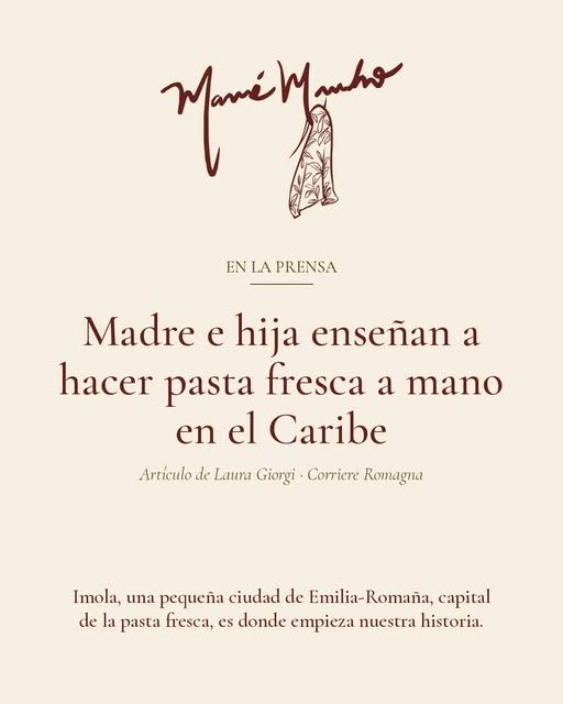 En la prensa: «Madre e hija enseñan a hacer pasta fresca a mano en el Caribe», artículo de Laura Giorgi en el Corriere Romagna